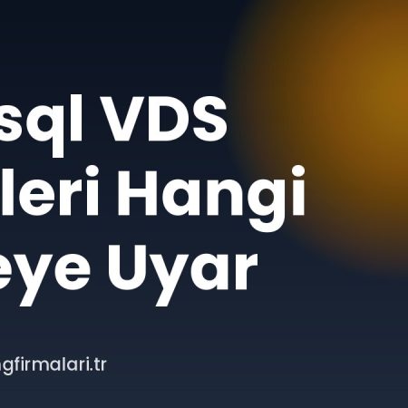 Mysql VDS Türleri Hangi Siteye Uyar